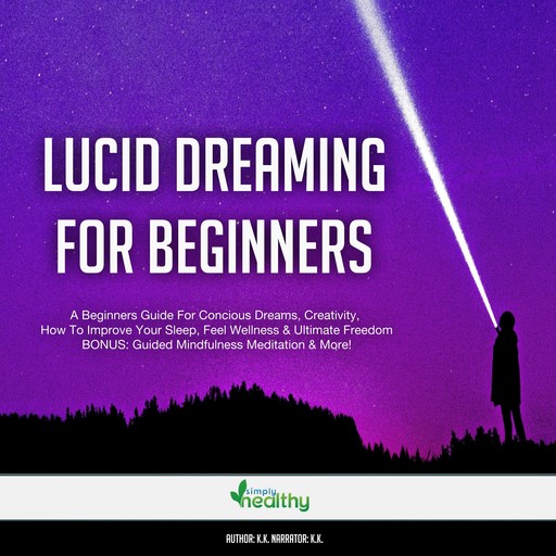 Lucid Dreaming For Beginners, Kevin Kockot