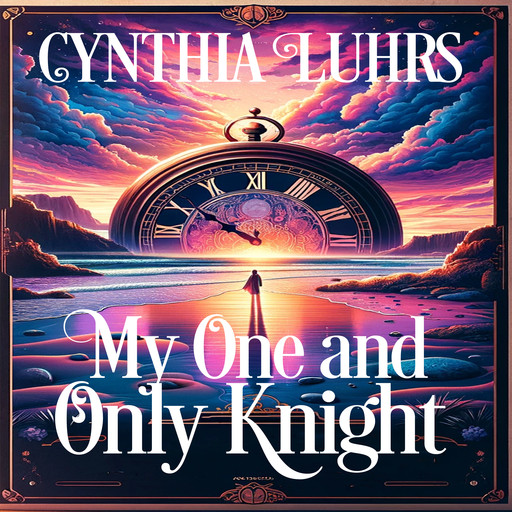 My One and Only Knight, Cynthia Luhrs