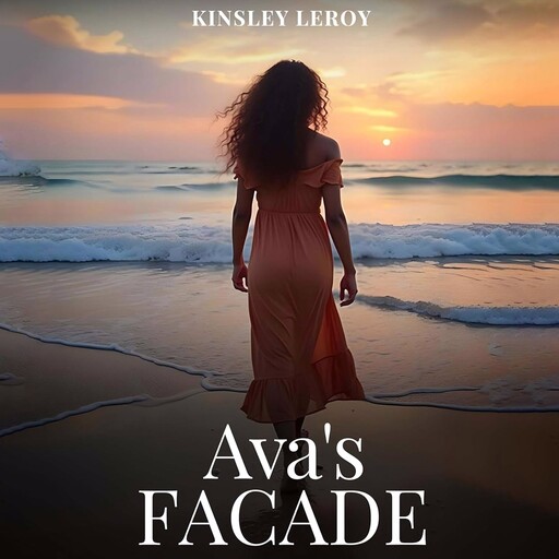 Ava’s Façade, Kinsley LeRoy