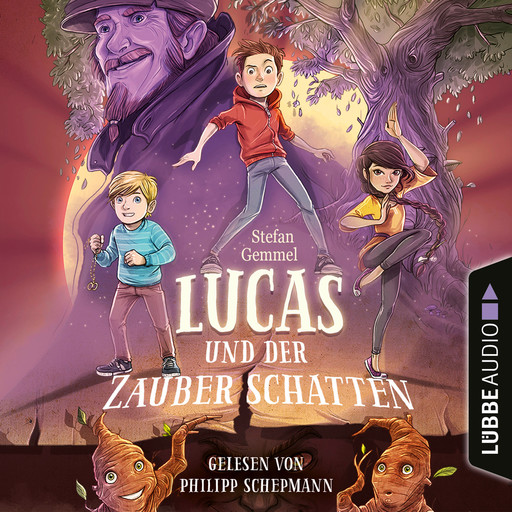 Lucas und der Zauberschatten (Gekürzt), Stefan Gemmel