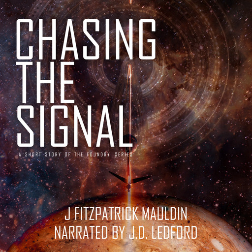 Chasing the Signal, J Fitzpatrick Mauldin