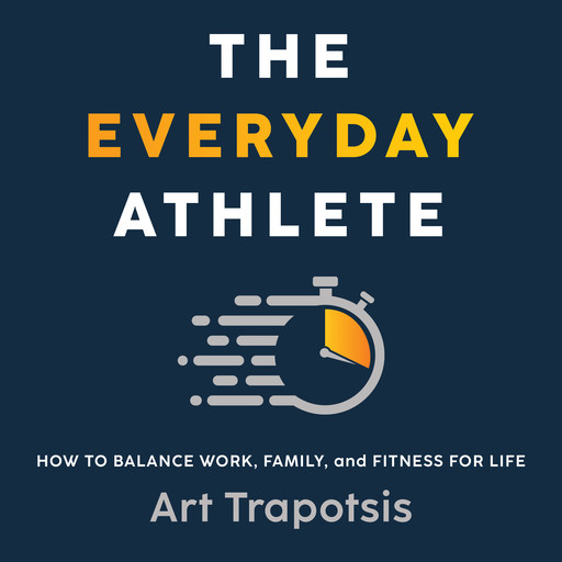 The Everyday Athlete, Art Trapotsis