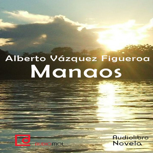 Manaos, A. Vázquez-Figueroa