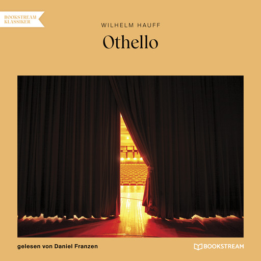 Othello (Ungekürzt), Wilhelm Hauff