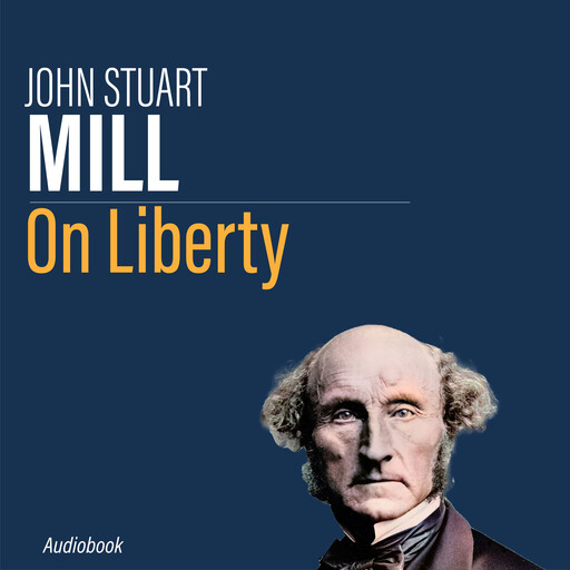 On Liberty, John Stuart Mill