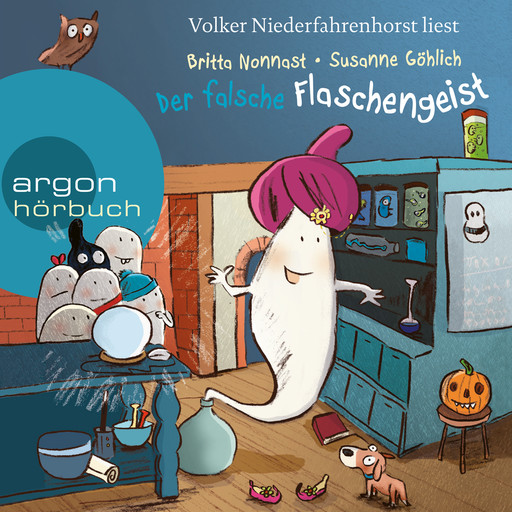 Der falsche Flaschengeist (Gekürzte Lesung), Susanne Göhlich, Britta Nonnast