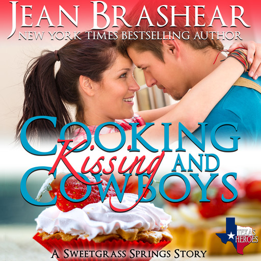 Cooking Kissing and Cowboys, Jean Brashear