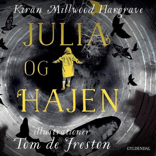 Julia og hajen, Kiran Millwood Hargrave