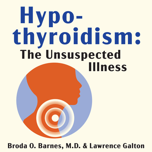 Hypothyroidism, Lawrence Galton, Broda Barnes