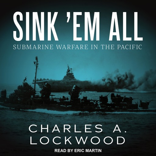 Sink ‘Em All, Charles Lockwood