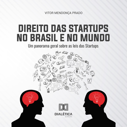 Direito das Startups no Brasil e no Mundo, Vitor Mendonça Prado