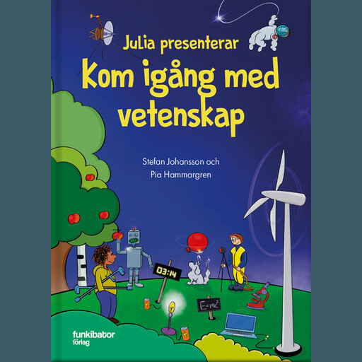 Julia presenterar : kom igång med vetenskap, Stefan Johansson
