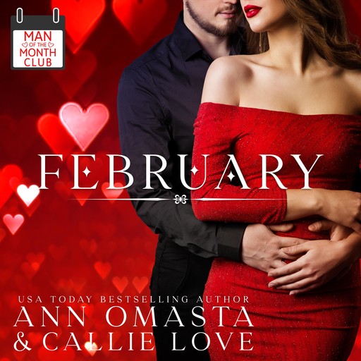 Man of the Month Club: February, Ann Omasta, Callie Love