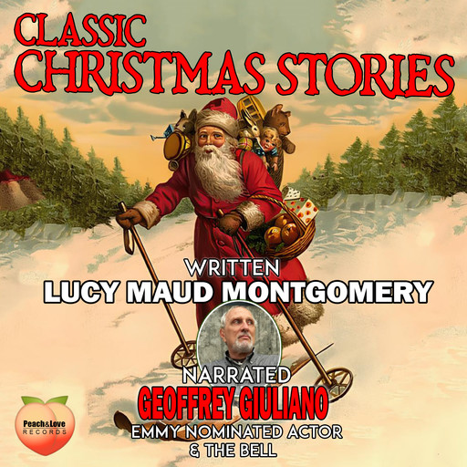 Classic Christmas Stories, Lucy Maud Montgomery