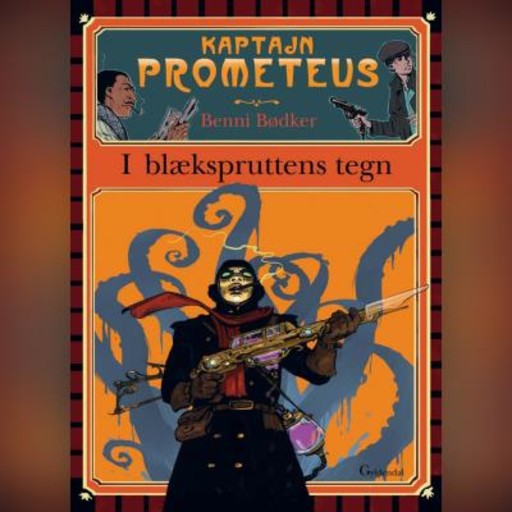 Kaptajn Prometeus - I blækspruttens tegn, Benni Bødker