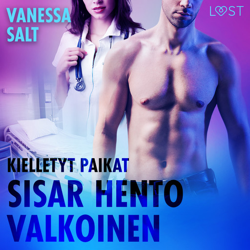 Kielletyt paikat: Sisar hento valkoinen - eroottinen novelli, Vanessa Salt