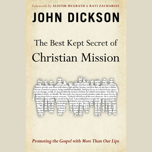 The Best Kept Secret of Christian Mission, John Dickson