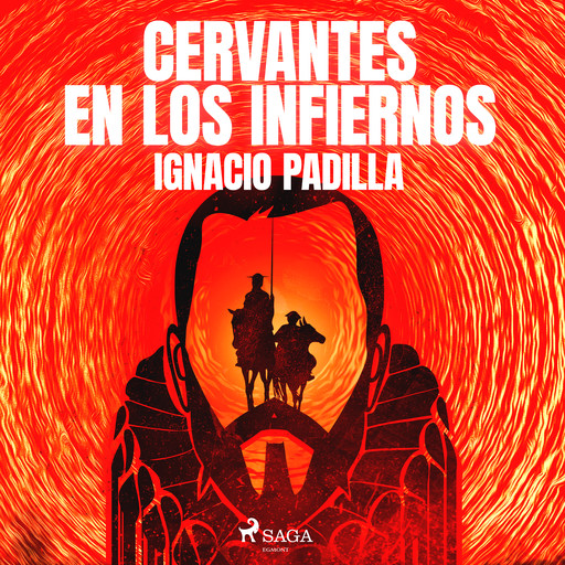 Cervantes en los infiernos, Ignacio Padilla