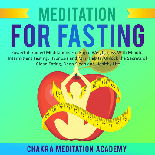 Meditation For Fasting, Chakra Meditation Academy