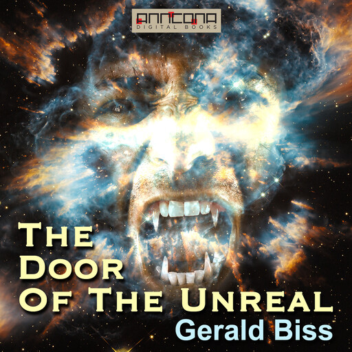 The Door of the Unreal, Gerald Biss