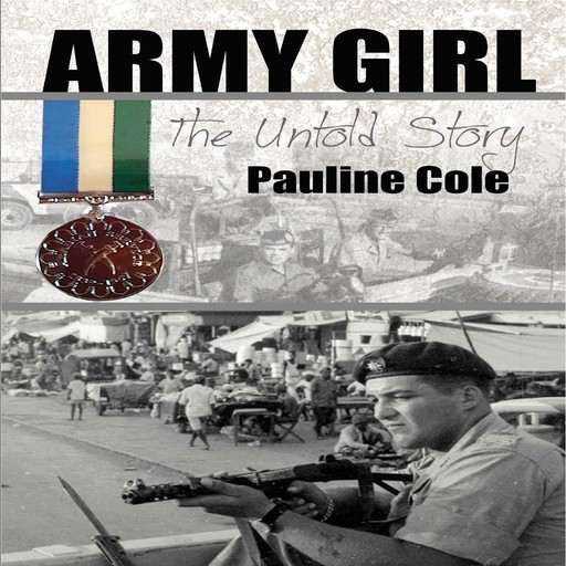Army Girl The Untold Story, Pauline Cole
