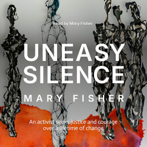 Uneasy Silence, Mary Fisher