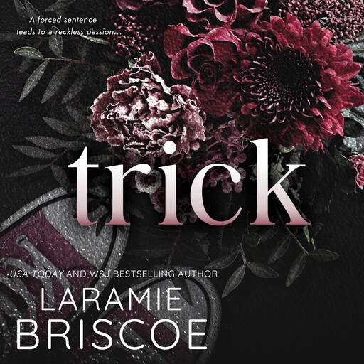 Trick, Laramie Briscoe