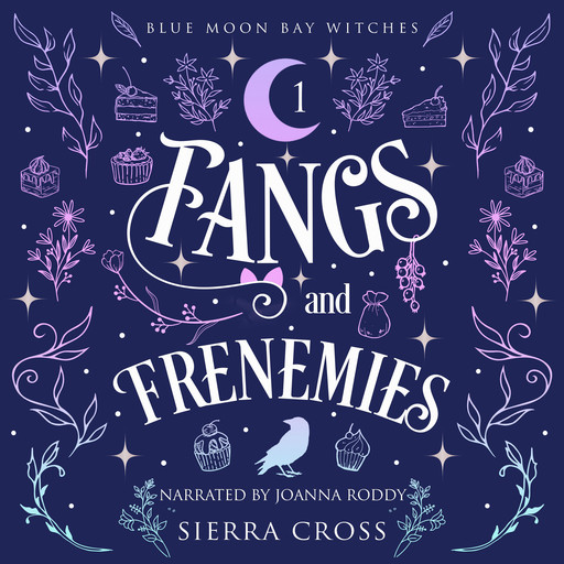 Fangs and Frenemies, Sierra Cross