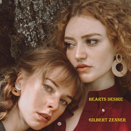 Hearts Desire, Gilbert Zenner