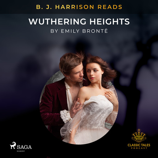 B. J. Harrison Reads Wuthering Heights, Emily Jane Brontë