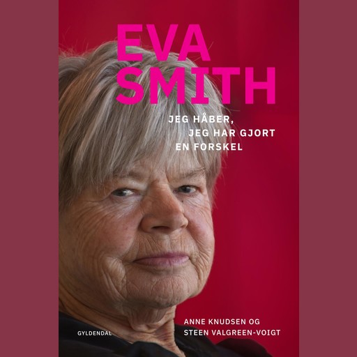 Eva Smith, Anne Knudsen, Steen Valgreen-Voigt