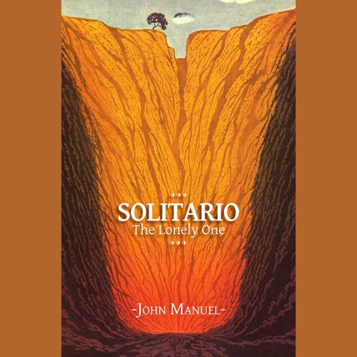 Solitario: The Lonely One, John Manuel