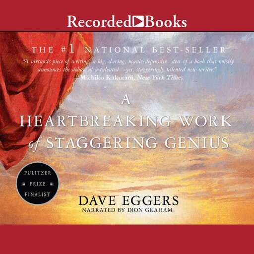 A Heartbreaking Work of Staggering Genius, Dave Eggers