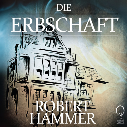 Die Erbschaft, Robert Hammer