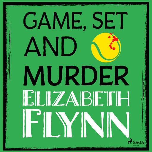 Game, Set and Murder, Elizabeth Flynn