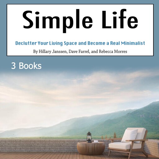 Simple Life, Dave Farrel, Rebecca Morres, Hillary Janssen