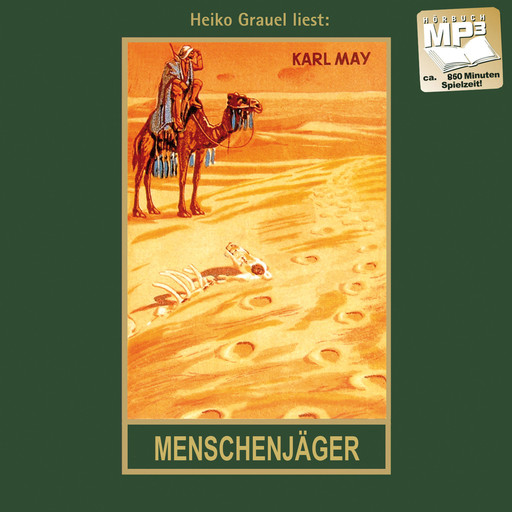 Menschenjäger - Karl Mays Gesammelte Werke, Band 16 (Ungekürzte Lesung), Karl May