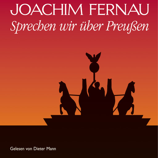 Sprechen wir über Preußen - Vol. 1, Joachim Fernau