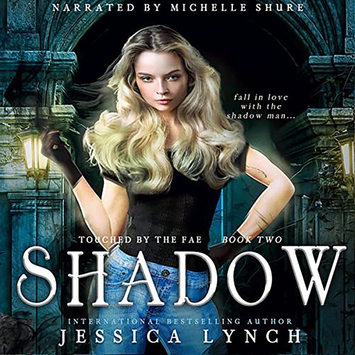 Shadow, Jessica Lynch