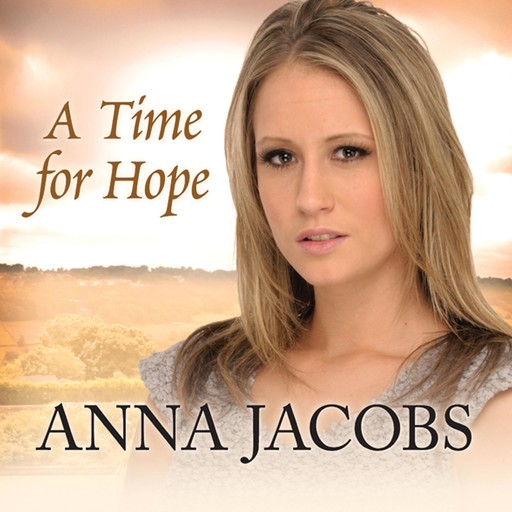A Time for Hope, Anna Jacobs