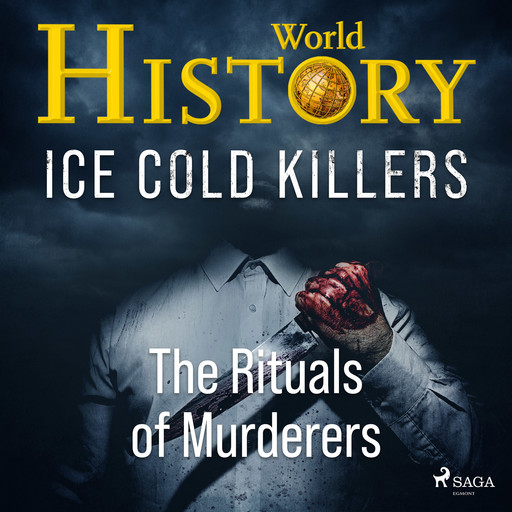 Ice Cold Killers - The Rituals of Murderers, History World