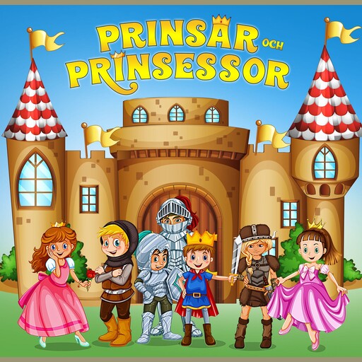 Prinsar och prinsessor, 