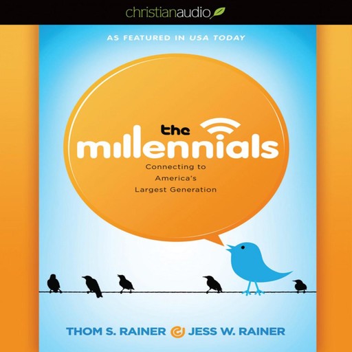The Millennials, Thom S. Rainer, Jess Rainer