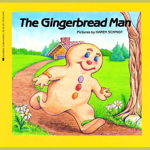 The Gingerbread Man, Karen Schmidt