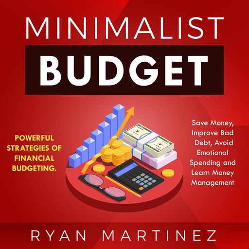 Minimalist Budget, Ryan Martinez