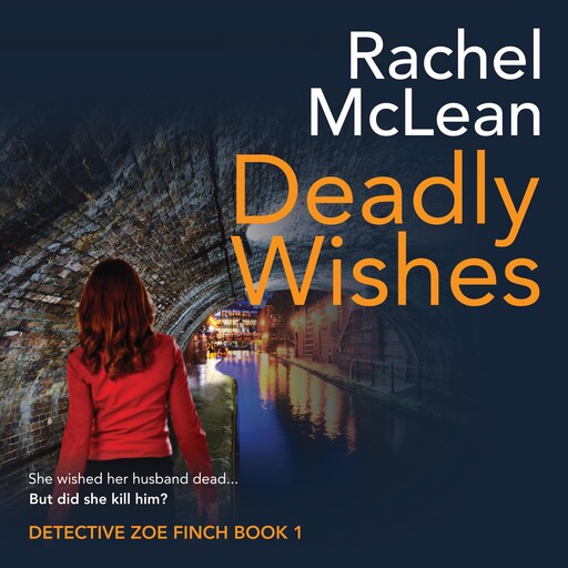 Deadly Wishes, Rachel McLean