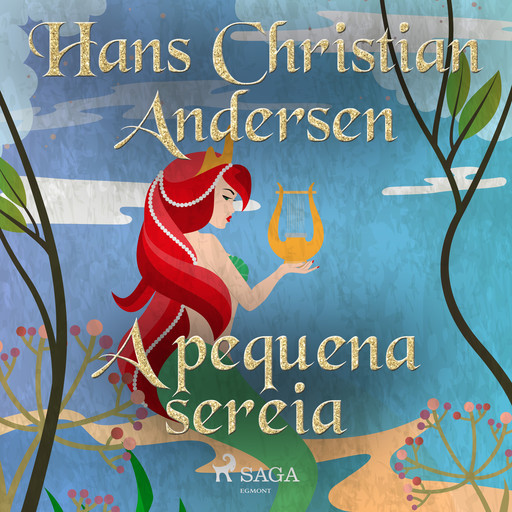 A pequena sereia, Hans Christian Andersen