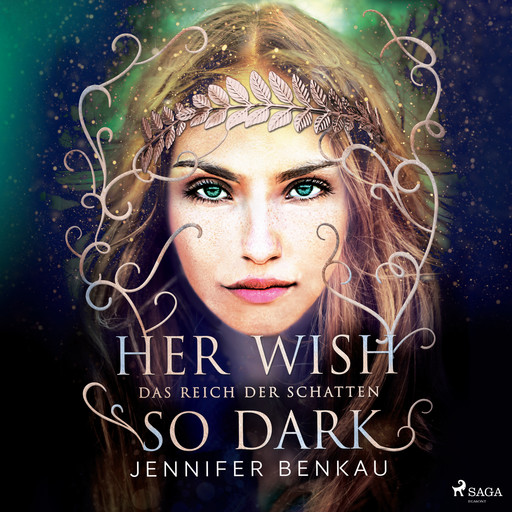 Das Reich der Schatten, Band 1: Her Wish So Dark, Jennifer Benkau