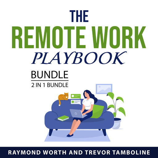 The Remote Work Playbook Bundle, 2 in 1 Bundle, Trevor Tamboline, Raymond Worth