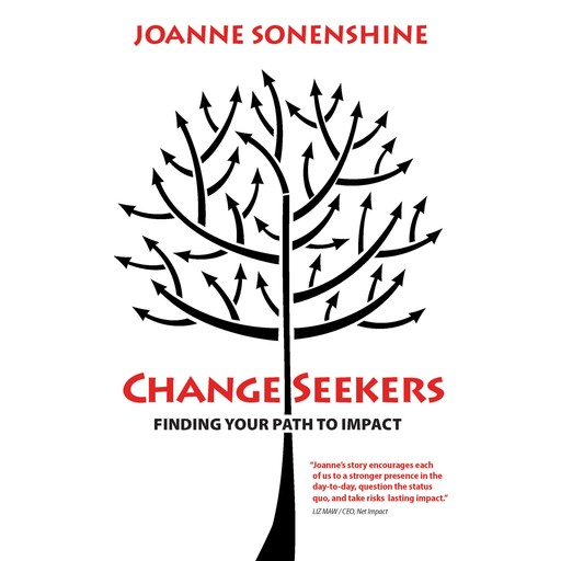 ChangeSeekers: Finding Your Path to Impact, Joanne Sonenshine